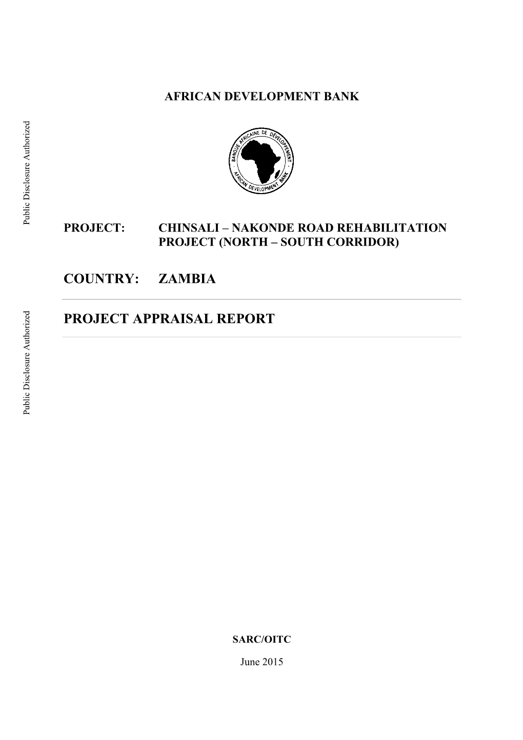 Country: Zambia Project Appraisal Report