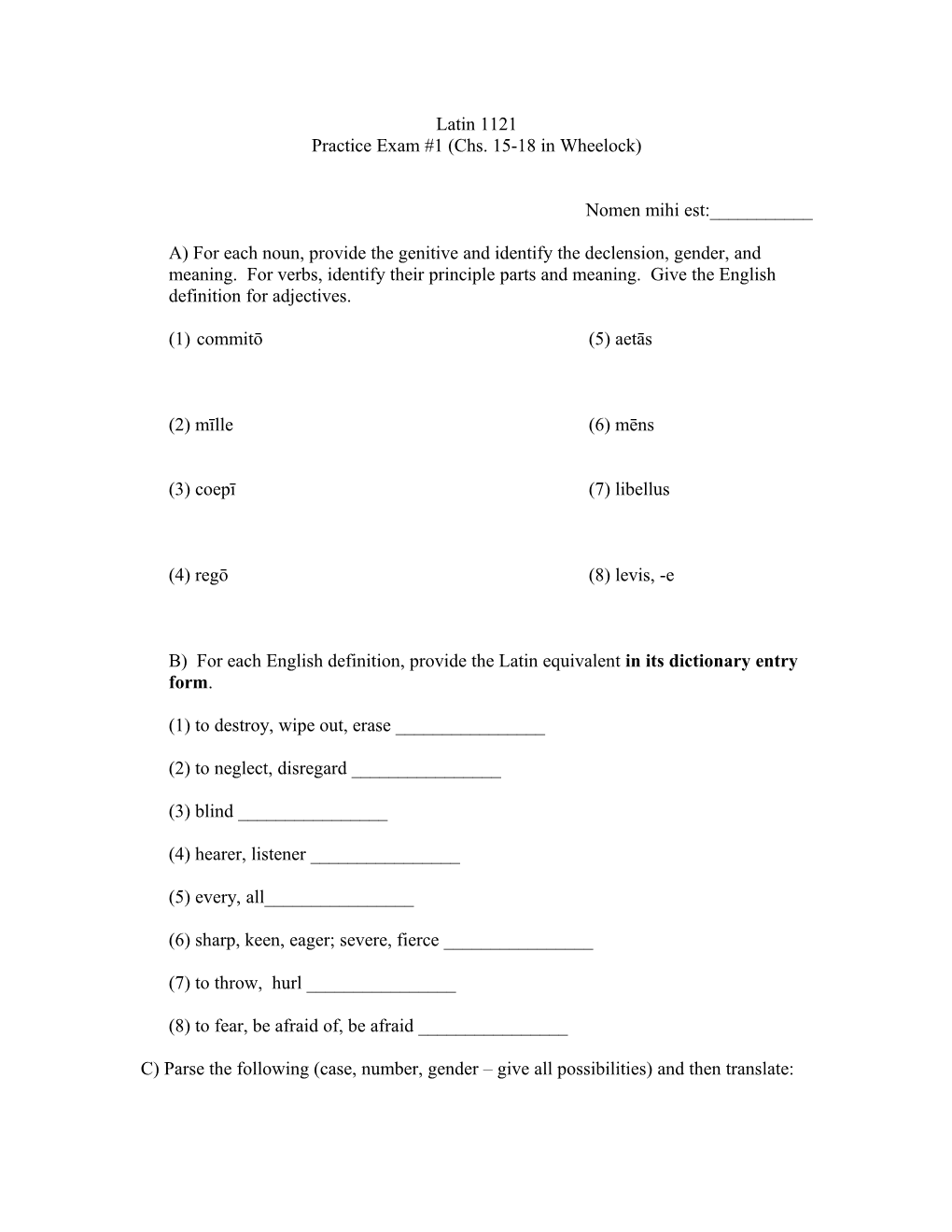 Practice Exam #1 (Chs. 15-18 in Wheelock)