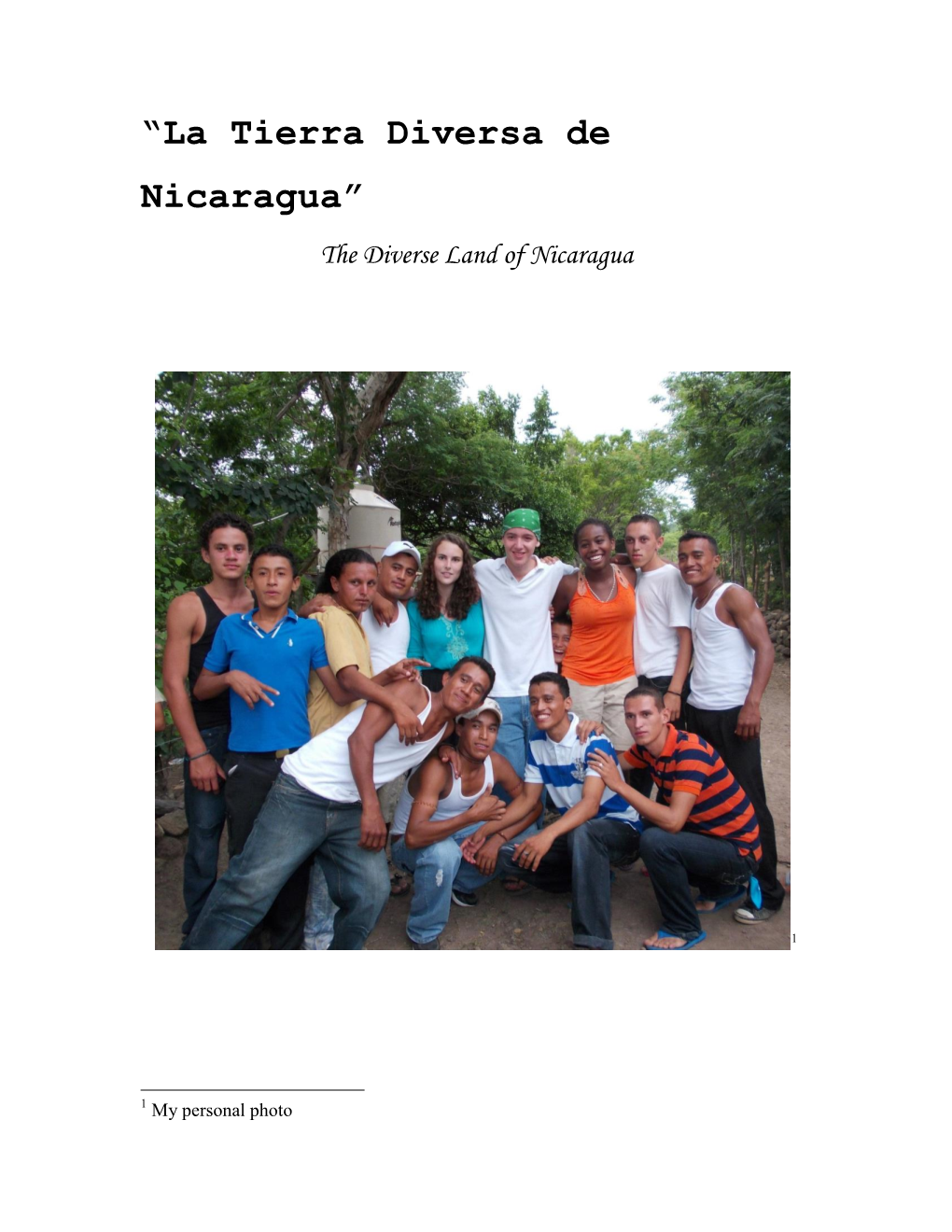 “La Tierra Diversa De Nicaragua” the Diverse Land of Nicaragua