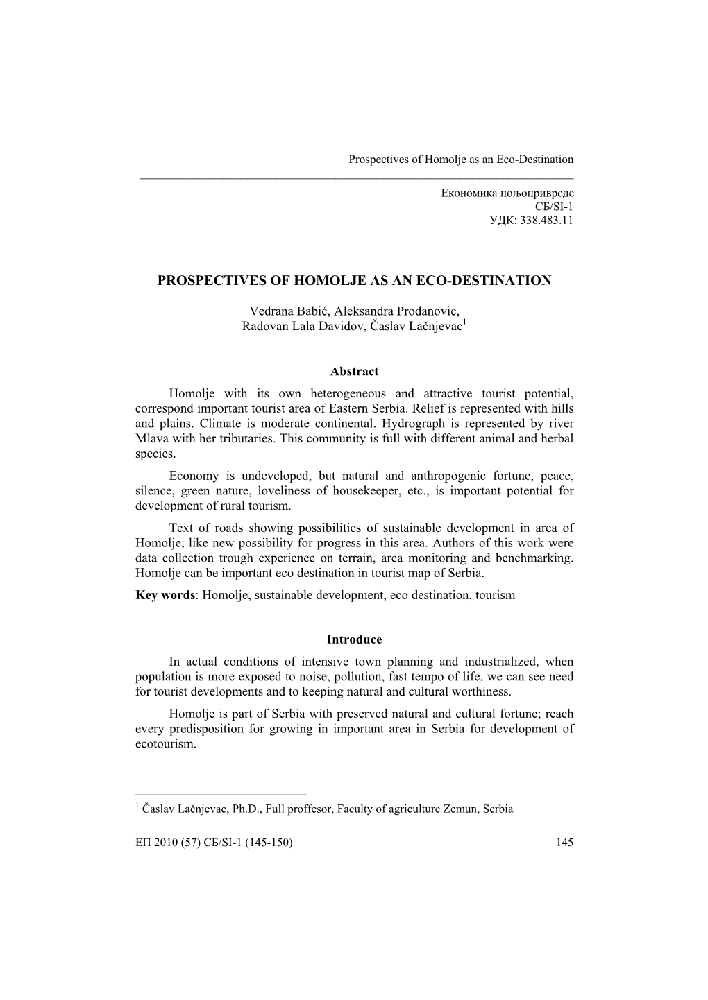 Prospectives of Homolje As an Eco-Destination ______Економика Пољопривреде СБ/SI-1 УДК: 338.483.11