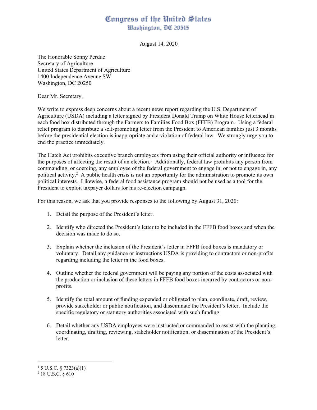 August 14, 2020 the Honorable Sonny Perdue Secretary of Agriculture United States Department of Agriculture 1400 Independence Av