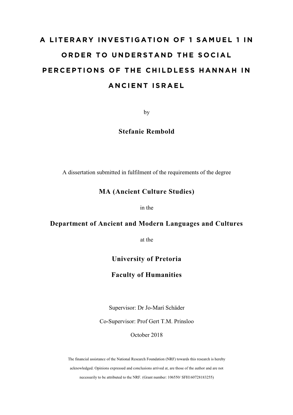 A Literary Investigation of 1 Samuel 1 in Order to Understand the Social Perceptions of the Childless Hannah in Ancient Israel