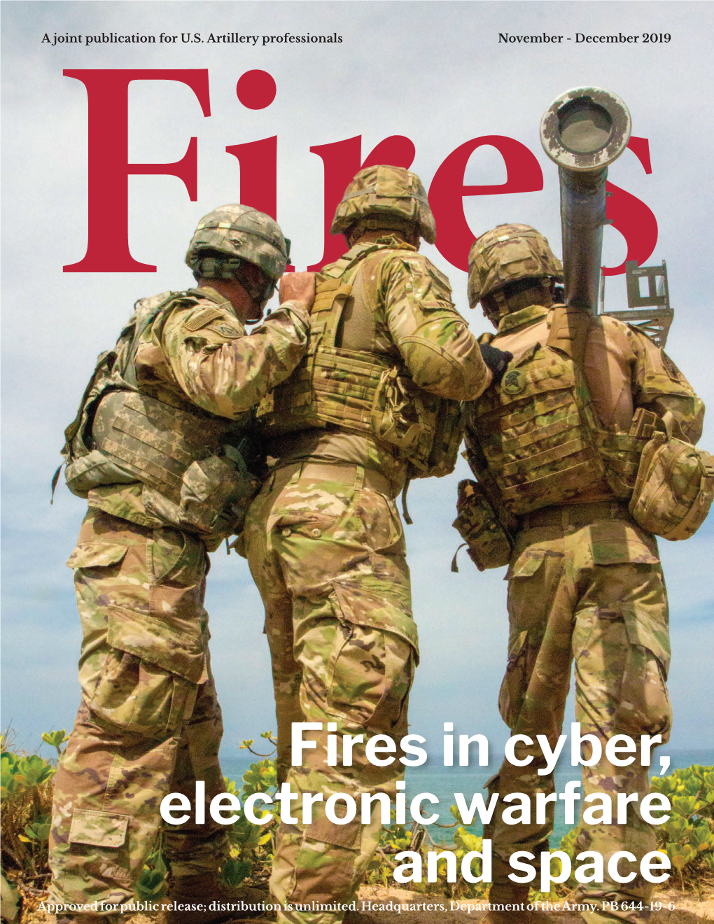 Fires in Cyber, Electronic Warfare and Space Approved for Public Release; Distribution Is Unlimited