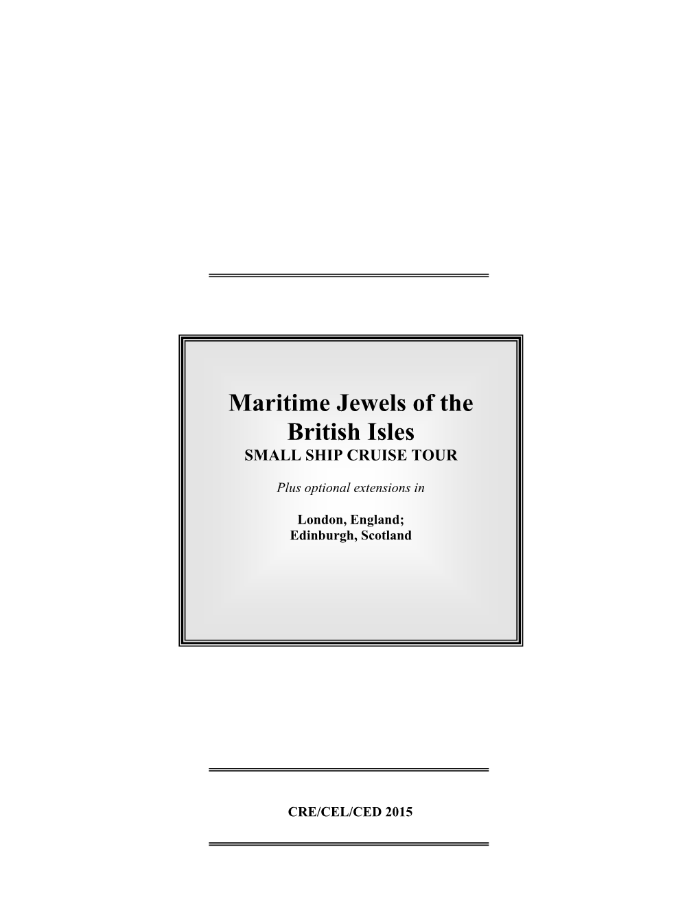 Maritime Jewels of the British Isles Table of Contents