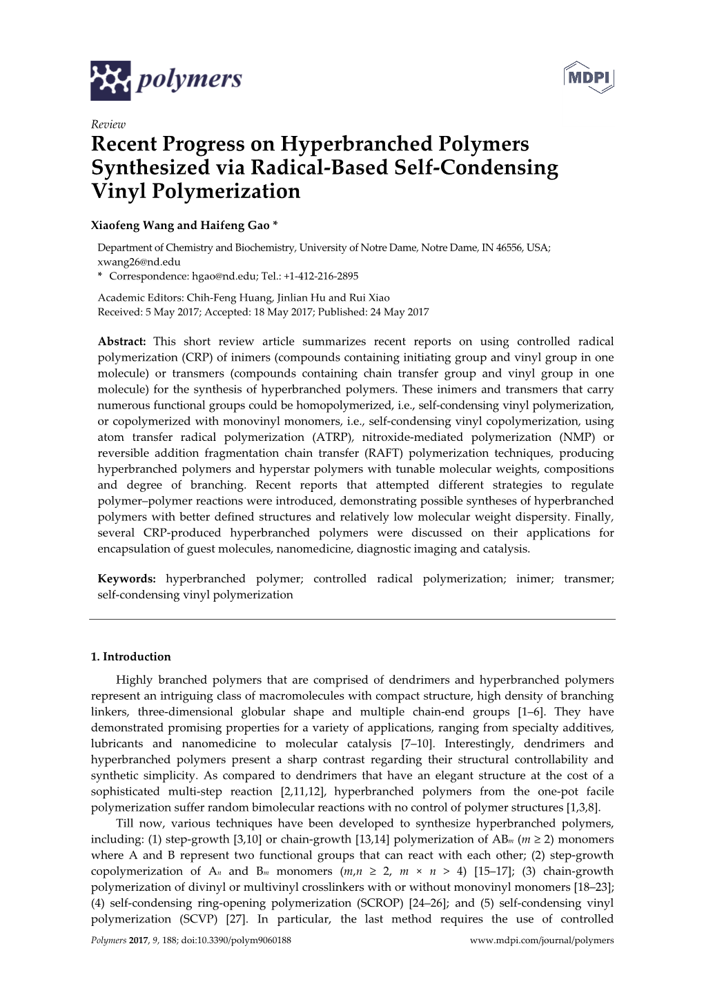 Recent Progress on Hyperbranched Polymers Synthesized Via Radical-Based Self-Condensing Vinyl Polymerization