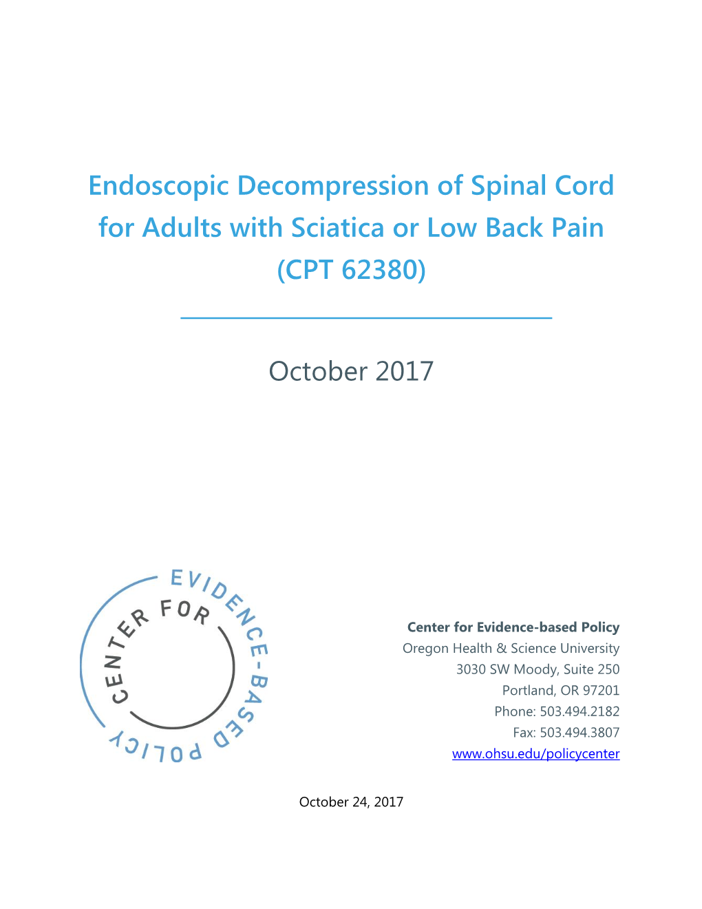 Endoscopic Decompression of Spinal Cord for Adults with Sciatica Or Low Back Pain (CPT 62380)