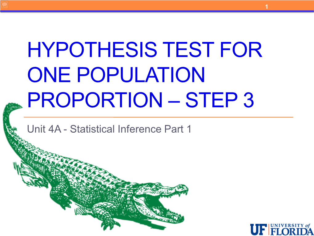 Hypothesis Test for One Population Proportion – Step 3