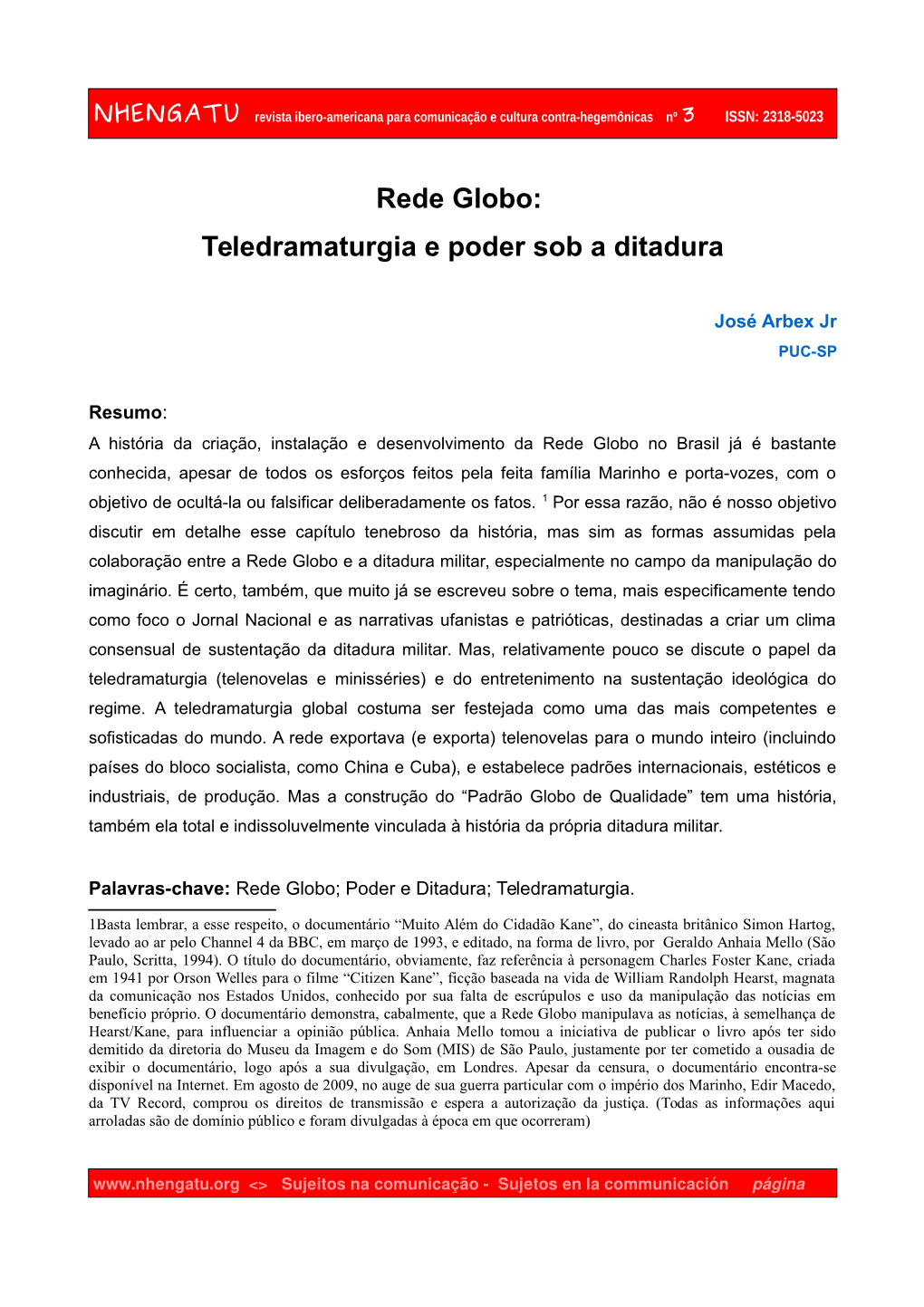 Rede Globo: Teledramaturgia E Poder Sob a Ditadura