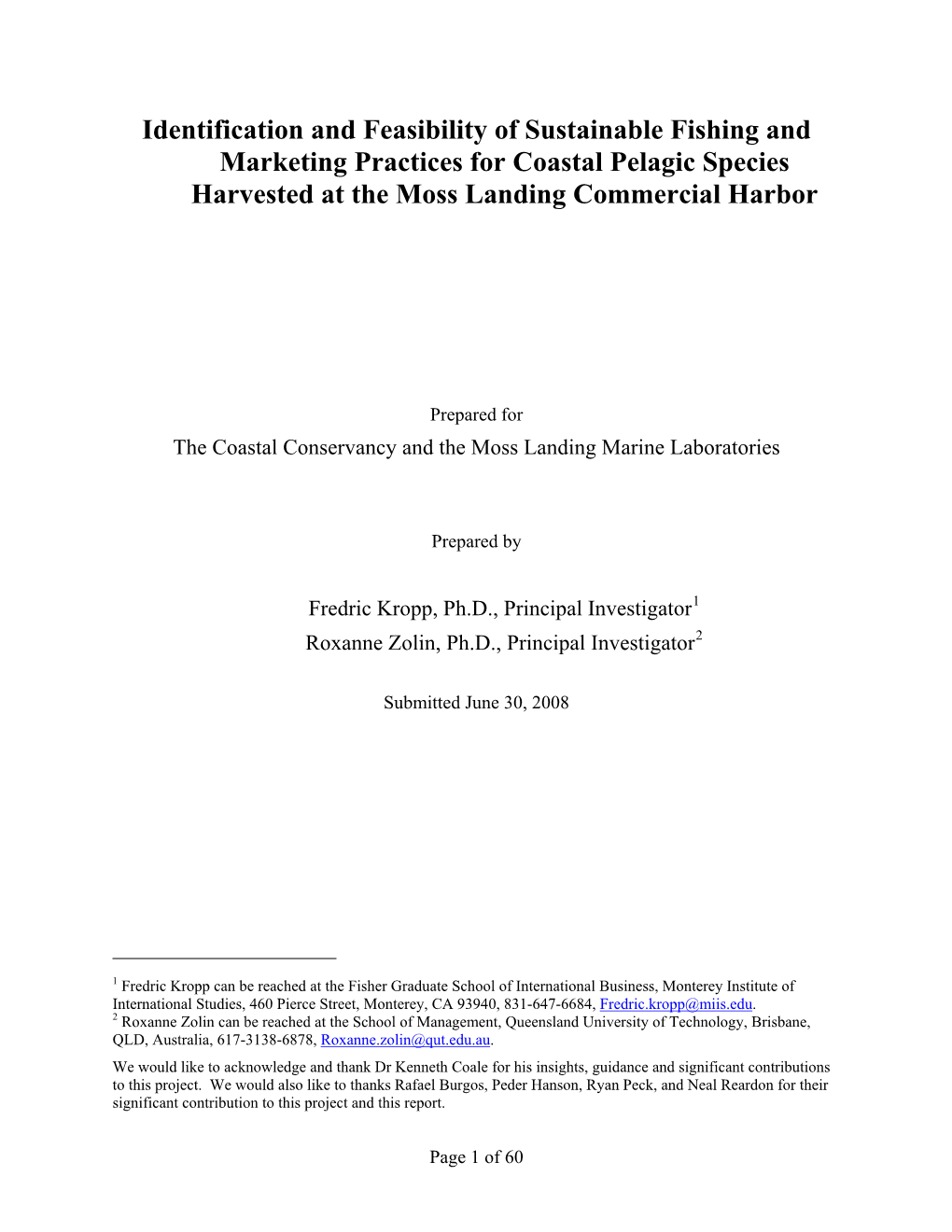 Identification and Feasibility of Sustainable Fishing and Marketing Practices for Coastal Pelagic Species Harvested at the Moss Landing Commercial Harbor