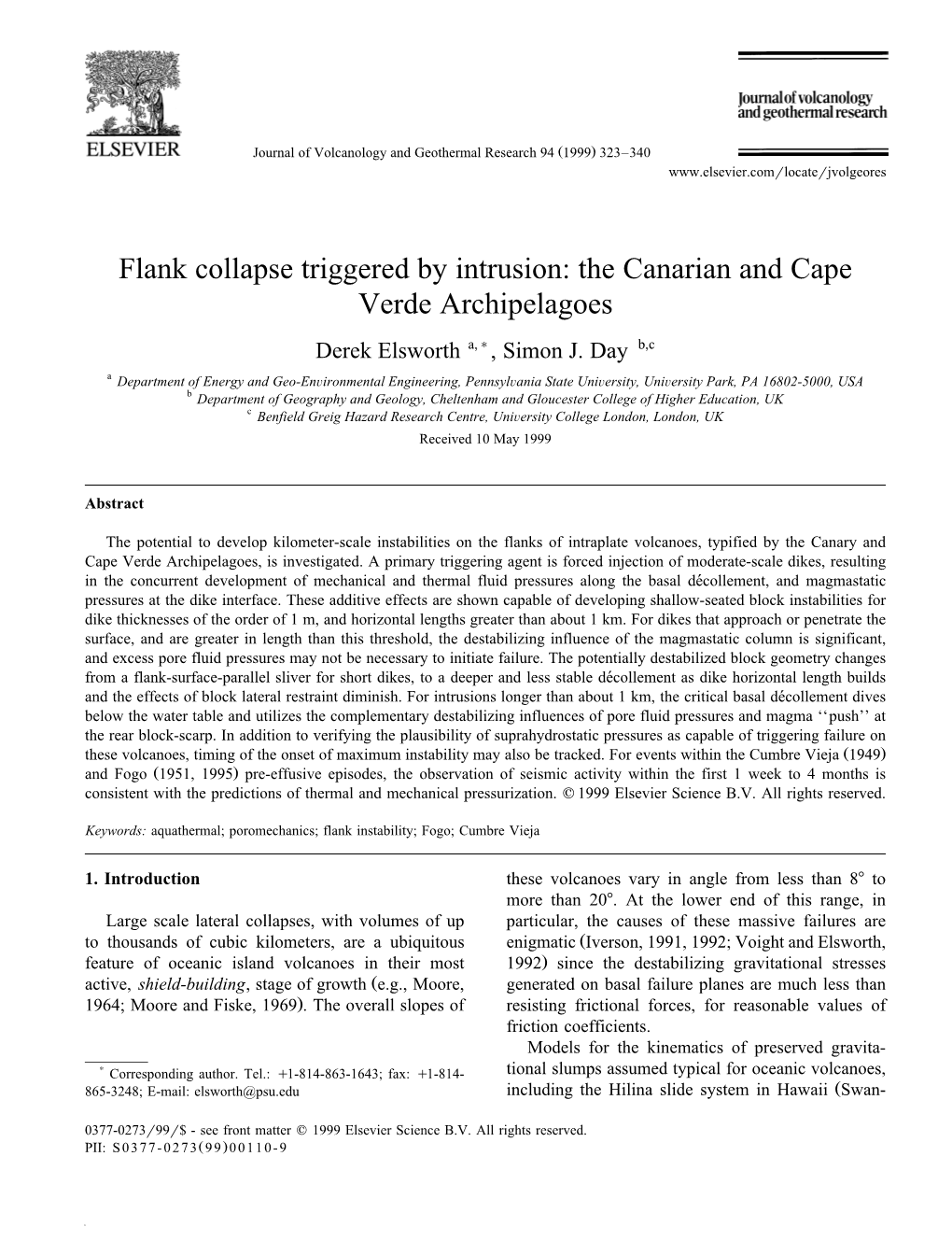 Flank Collapse Triggered by Intrusion: the Canarian and Cape Verde Archipelagoes Derek Elsworth A,), Simon J