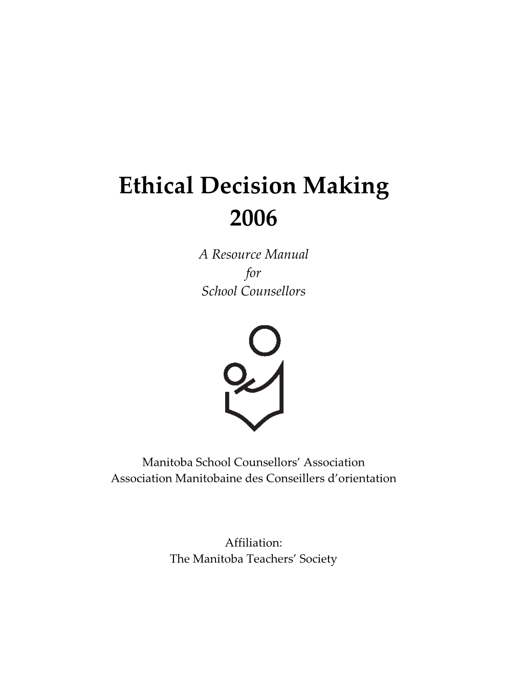 Ethical Decision Making 2006