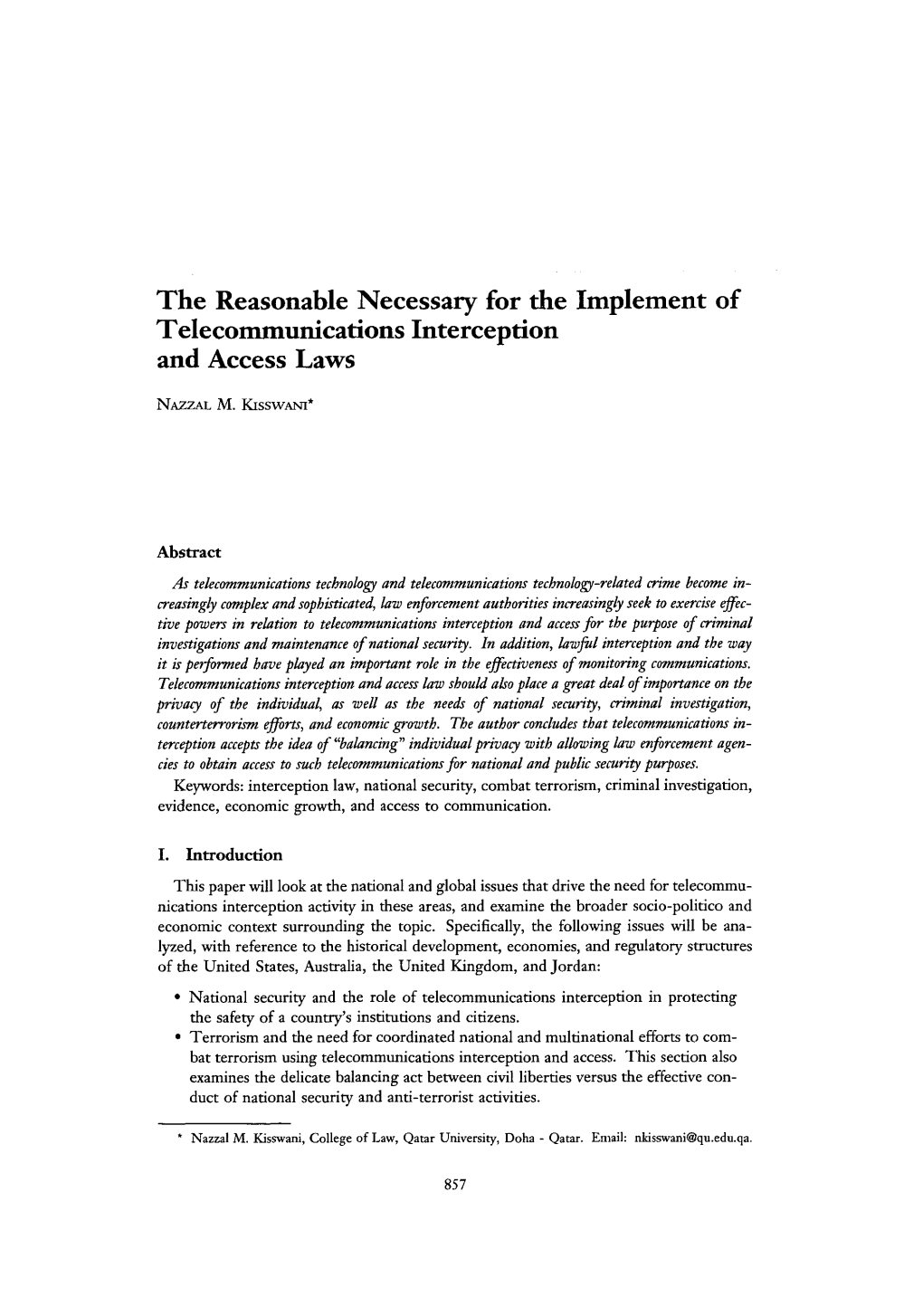 The Reasonable Necessary for the Implement of Telecommunications Interception and Access Laws