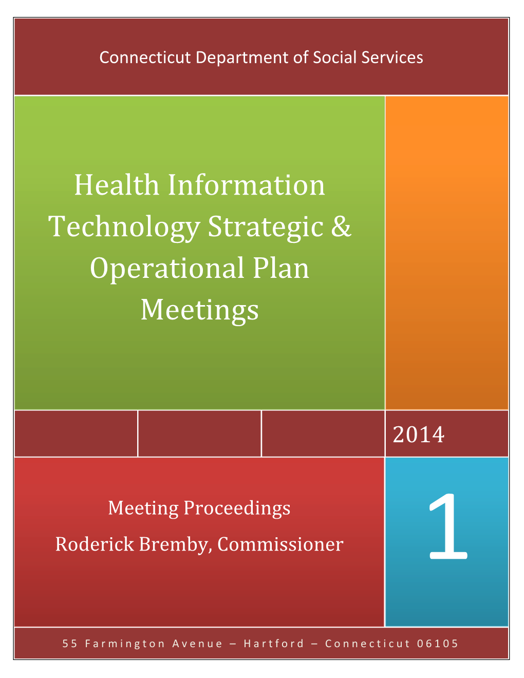 Health Information Technology Strategic & Operational Plan Meetings