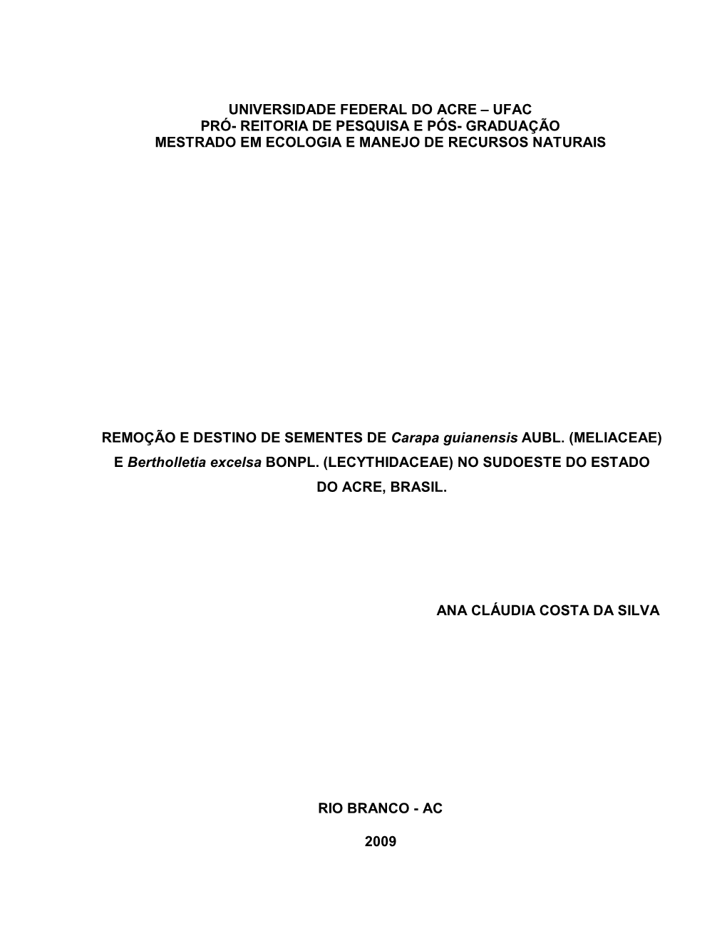 Reitoria De Pesquisa E Pós- Graduação Mestrado Em Ecologia E Manejo De Recursos Naturais