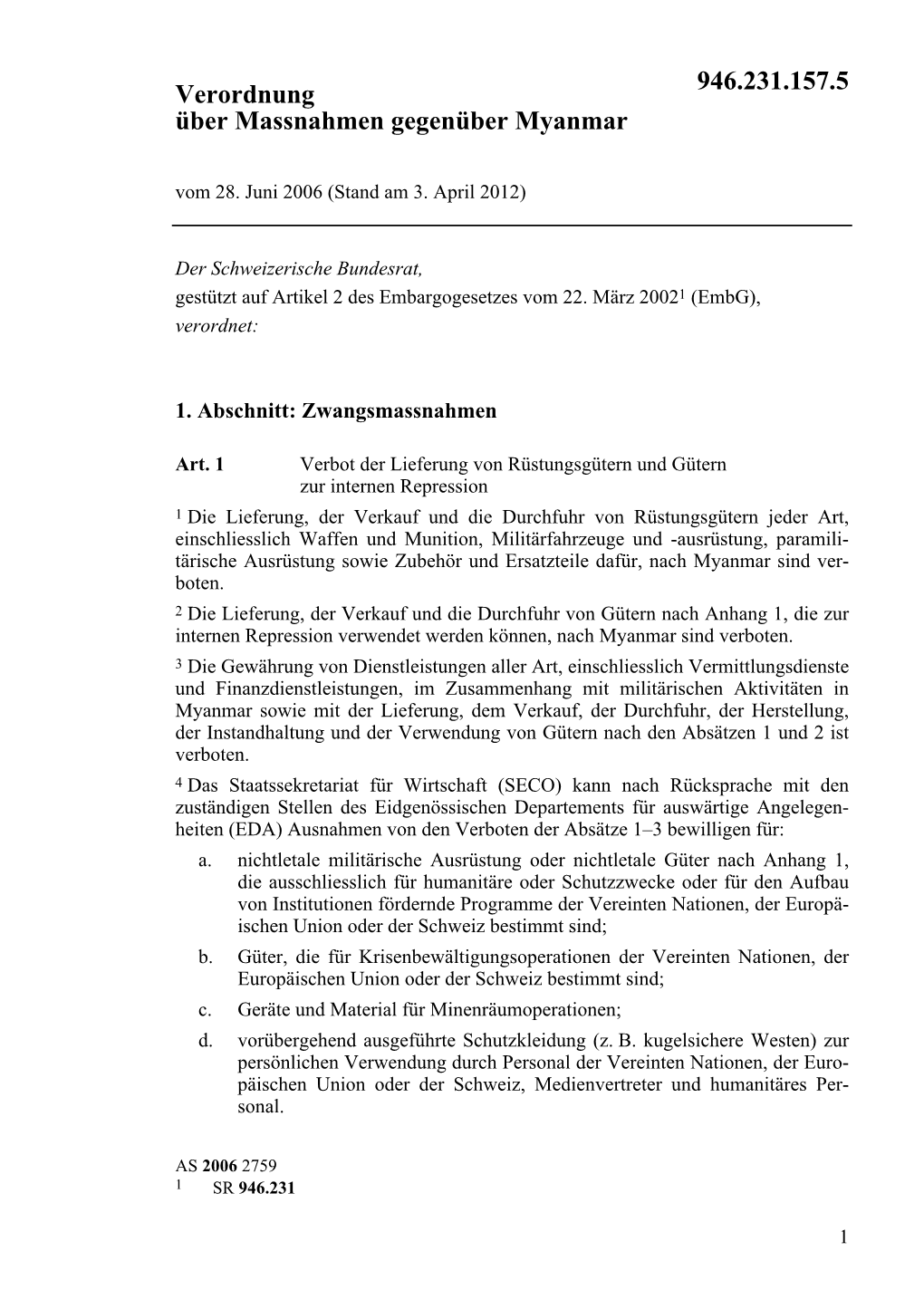 Verordnung Über Massnahmen Gegenüber Myanmar 946.231.157.5