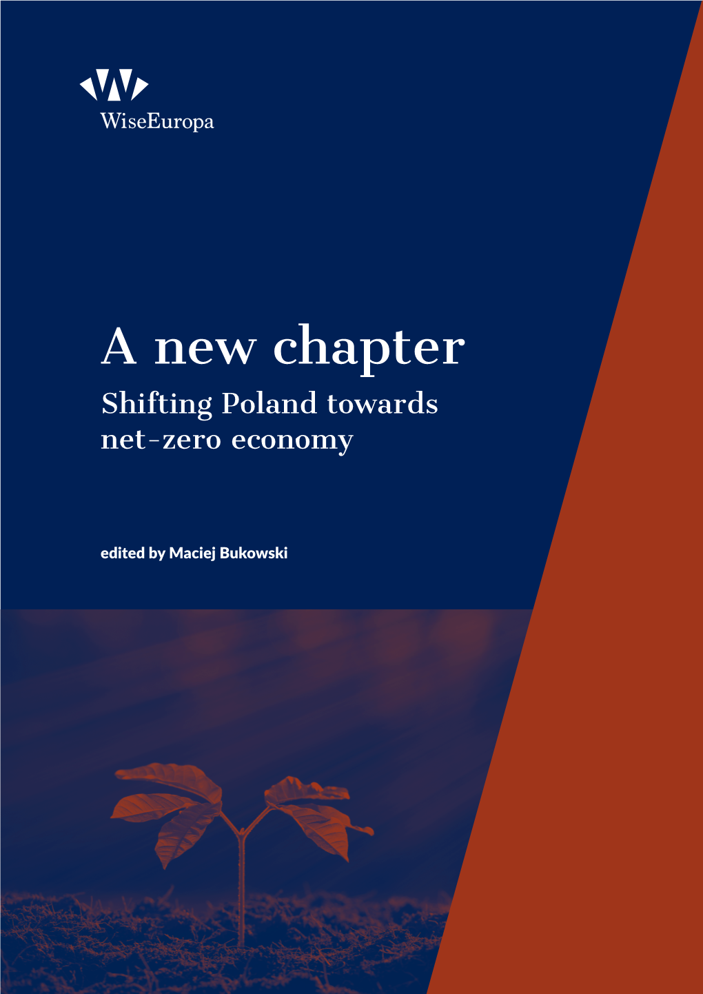 A New Chapter. Shifting Poland Towards Net-Zero Economy