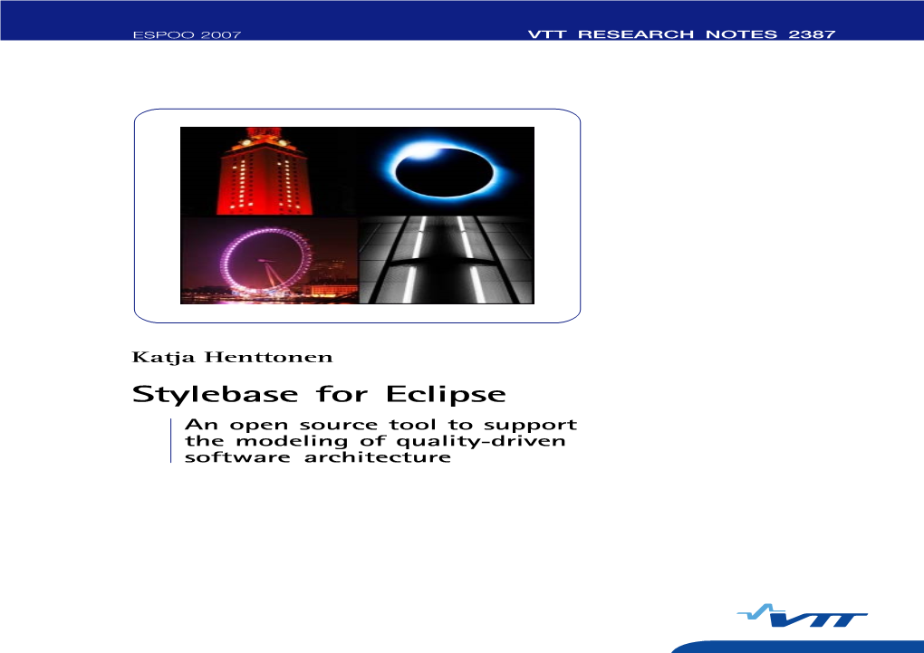 Stylebase for Eclipse. an Open Source Tool to Support the Modeling