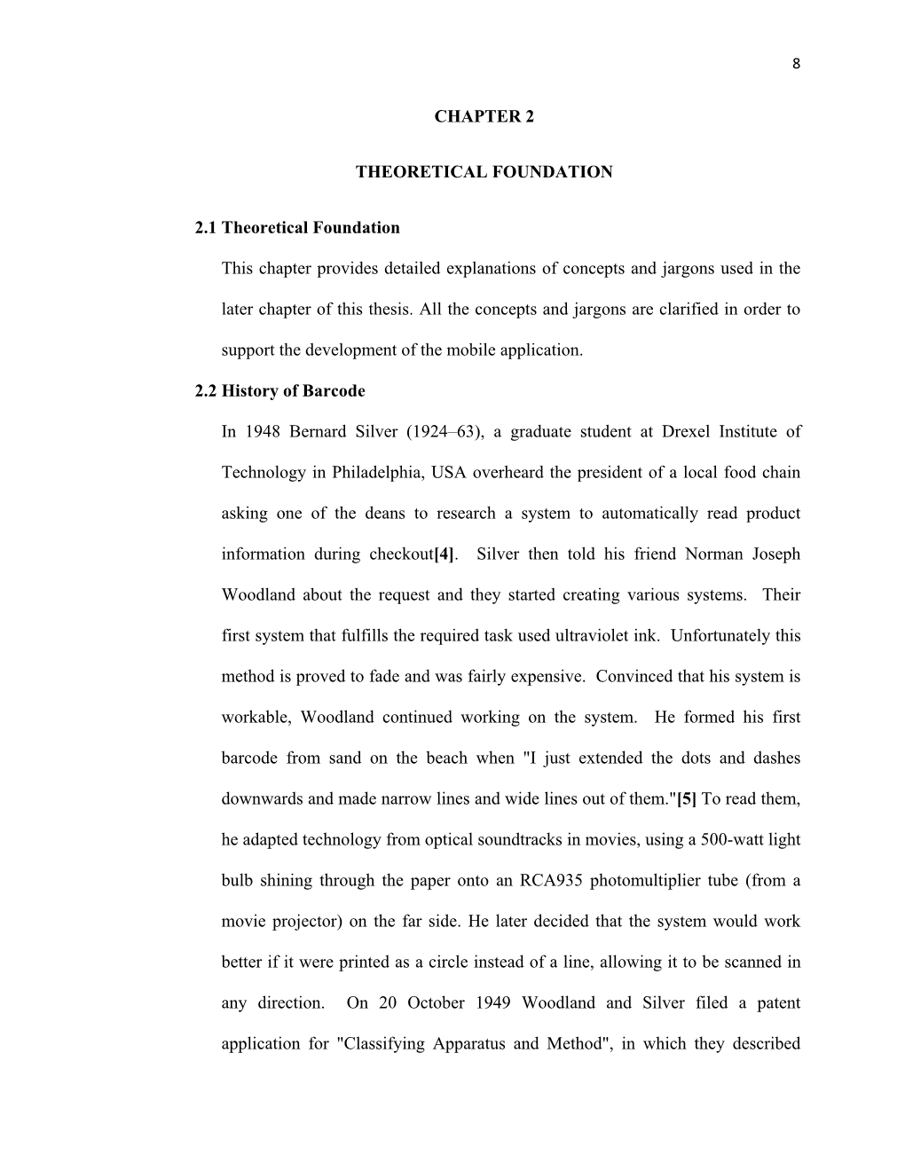 CHAPTER 2 THEORETICAL FOUNDATION 2.1 Theoretical Foundation This Chapter Provides Detailed Explanations of Concepts and Jargons