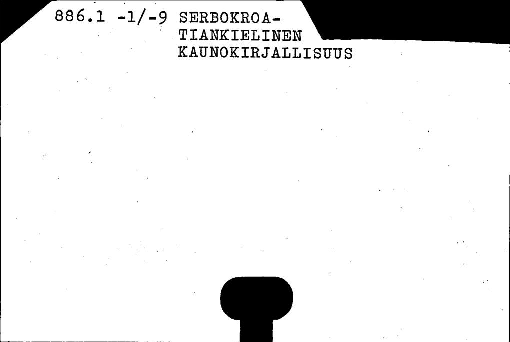 KAUWOKIRJALLISUUS 886.1/.6 -1 (082) Pol