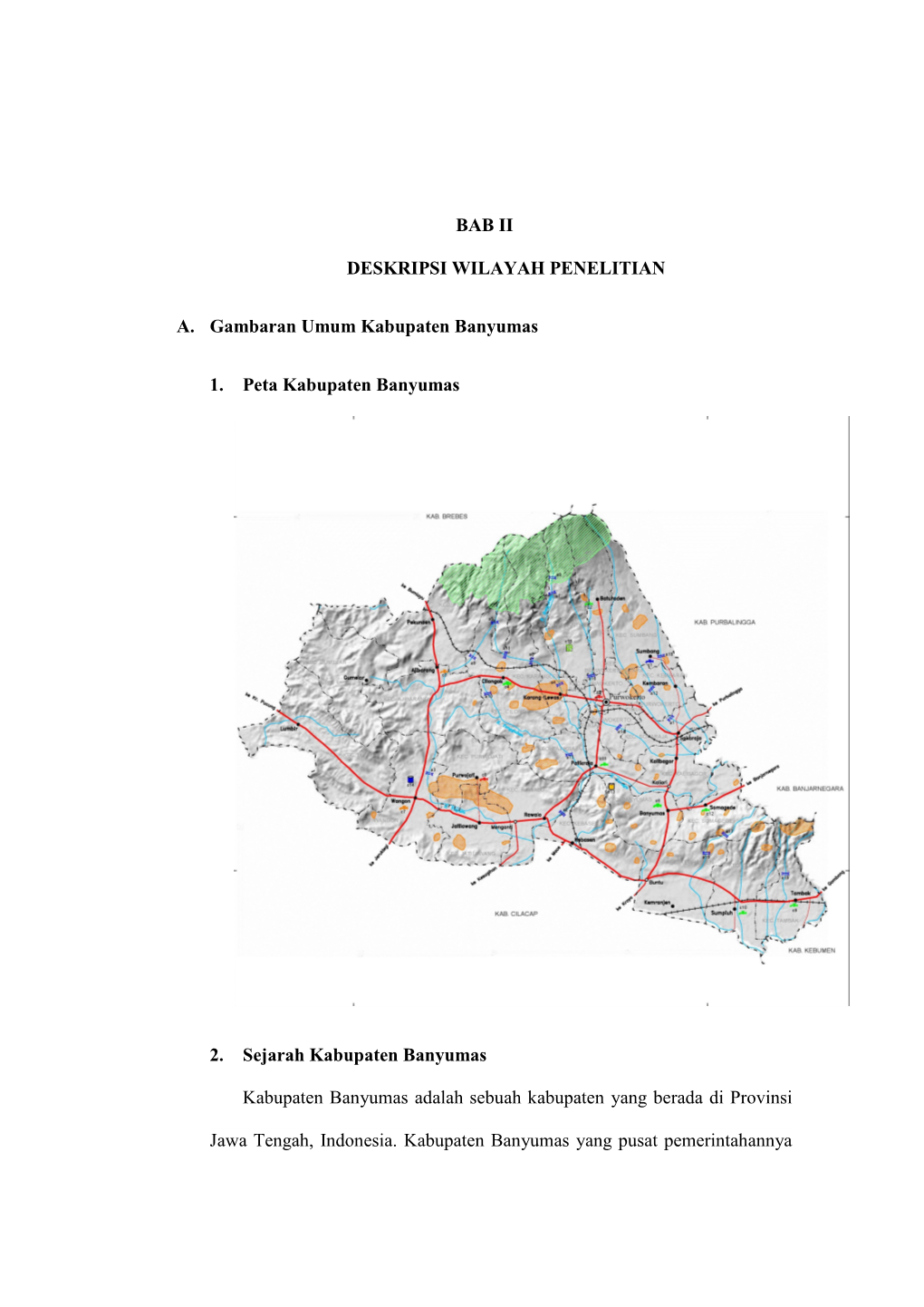 BAB II DESKRIPSI WILAYAH PENELITIAN A. Gambaran Umum