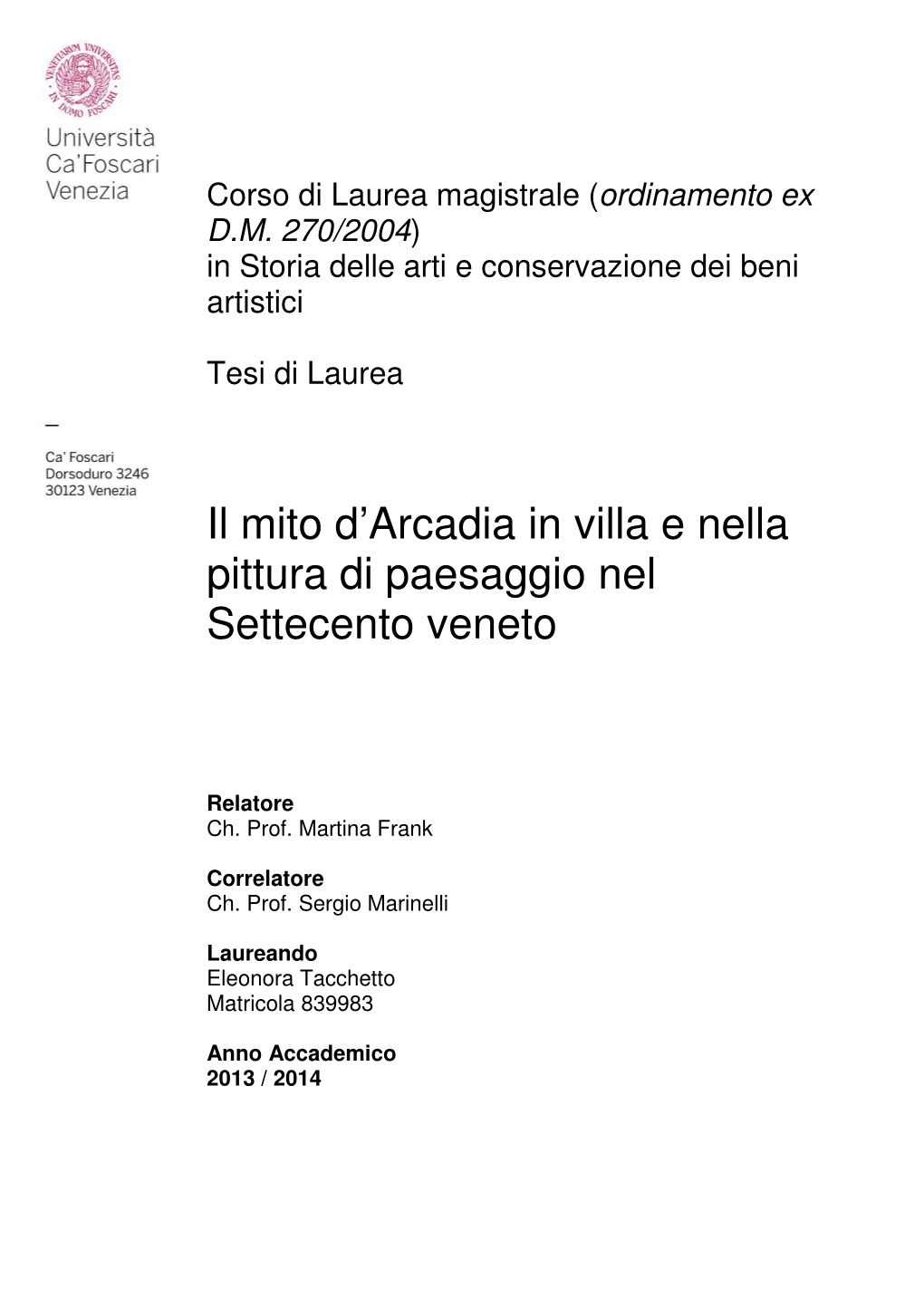 Il Mito D'arcadia in Villa E Nella Pittura Di Paesaggio Nel Settecento Veneto