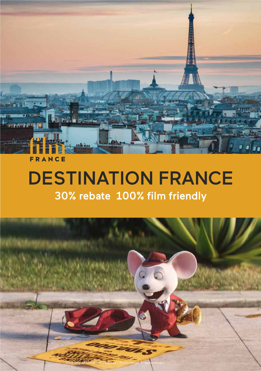 DESTINATION FRANCE 30% Rebate 100% Film Friendly DESTINATION FRANCE - LOS ANGELES, APRIL 2017