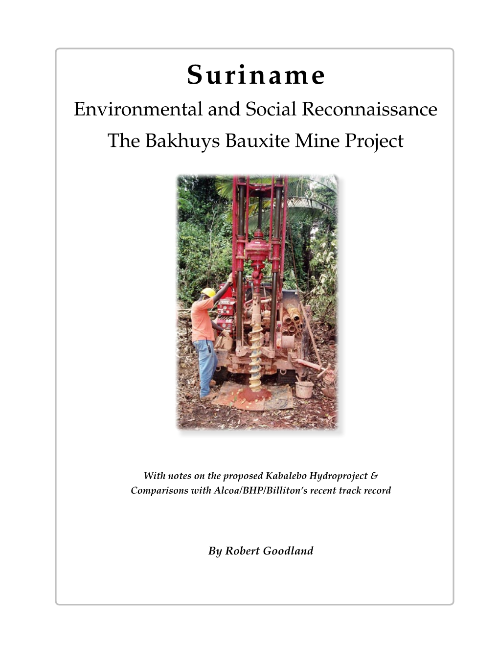 Suriname Environmental and Social Reconnaissance the Bakhuys Bauxite Mine Project