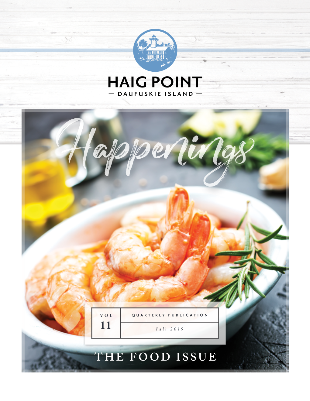 The Food Issue Haig Point | Fall Happenings