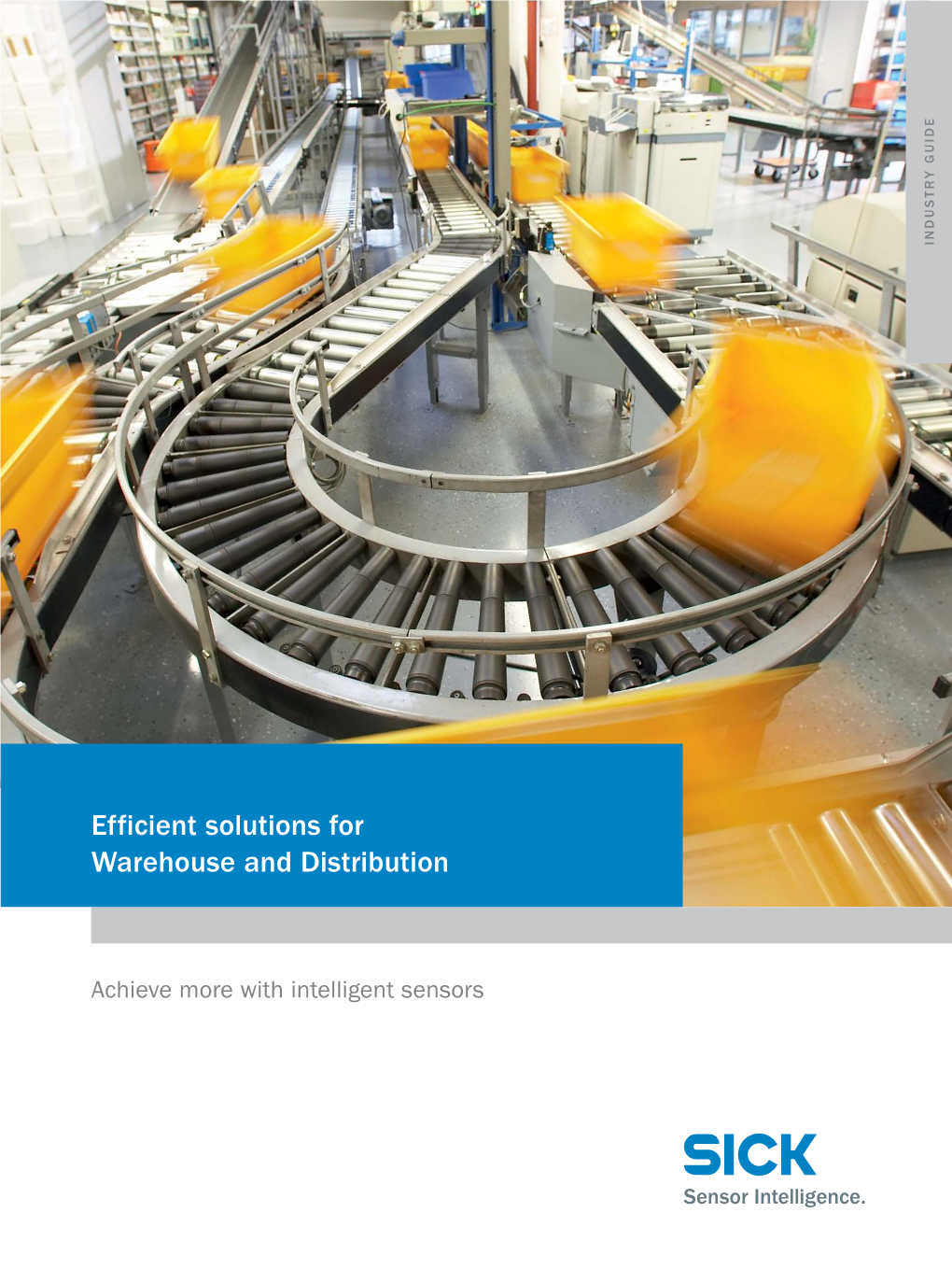 Industry Guide Efficient Solutions for Warehouse and Distribution