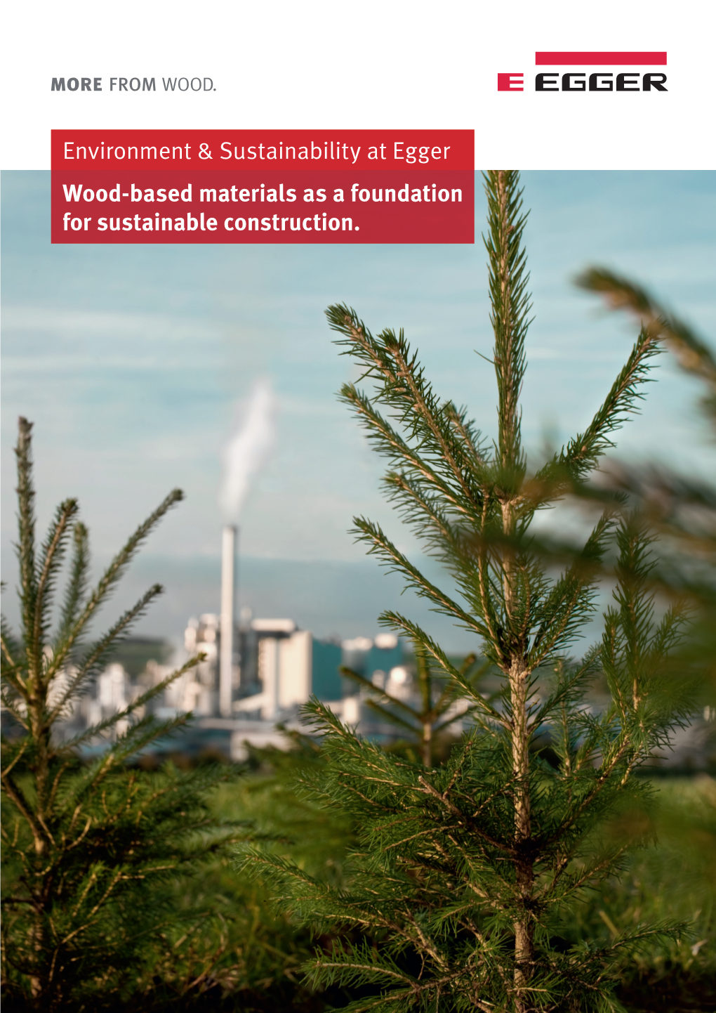 Environment & Sustainability at Egger Wood-Based Materials As A