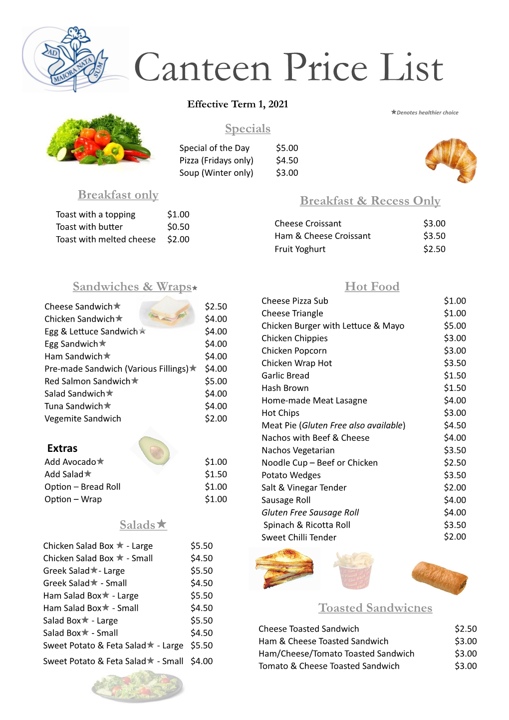 Breakfast & Recess Only Breakfast Only Sandwiches & Wraps Toasted Sandwiches Specials Salads Hot Food