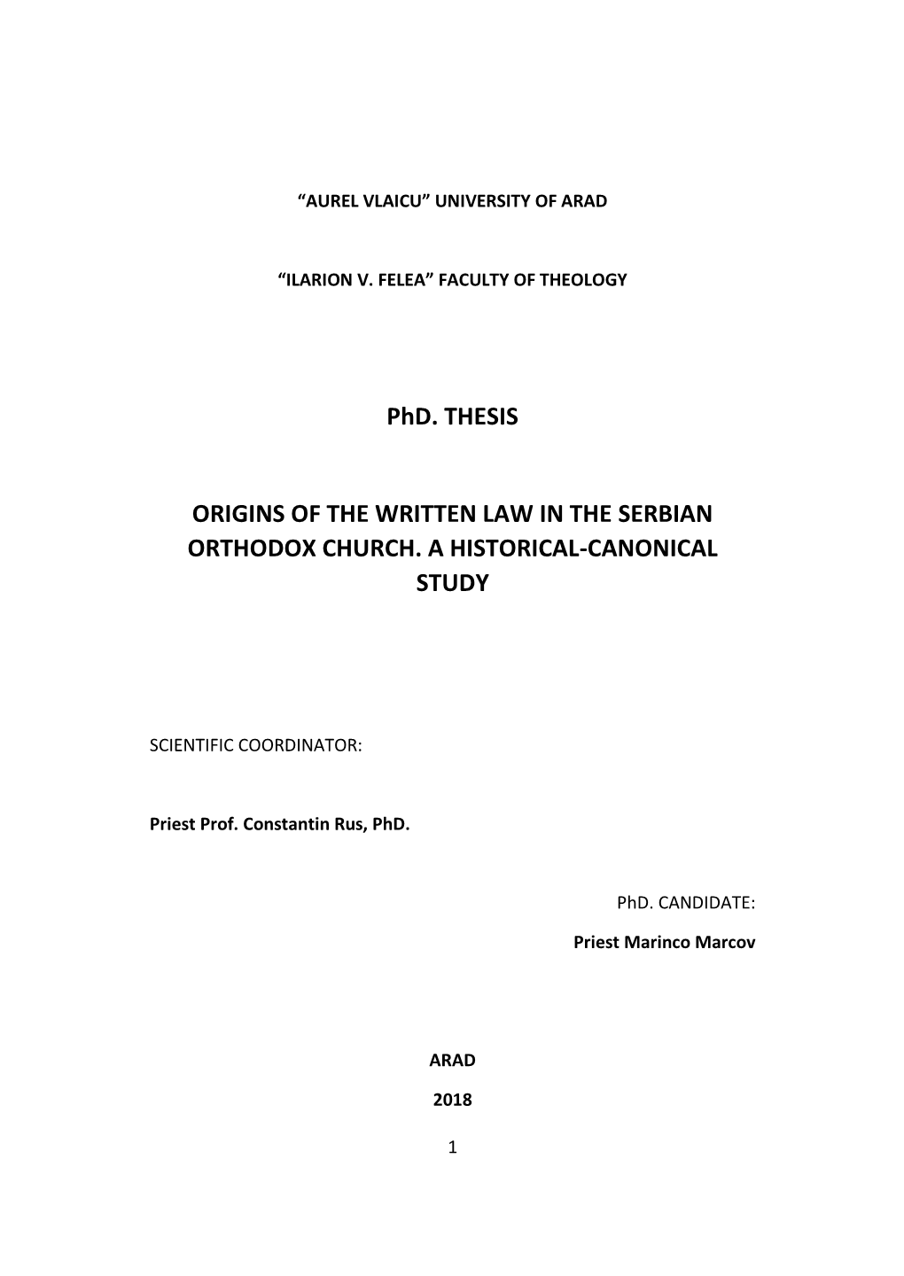 Phd. THESIS ORIGINS of the WRITTEN LAW in the SERBIAN