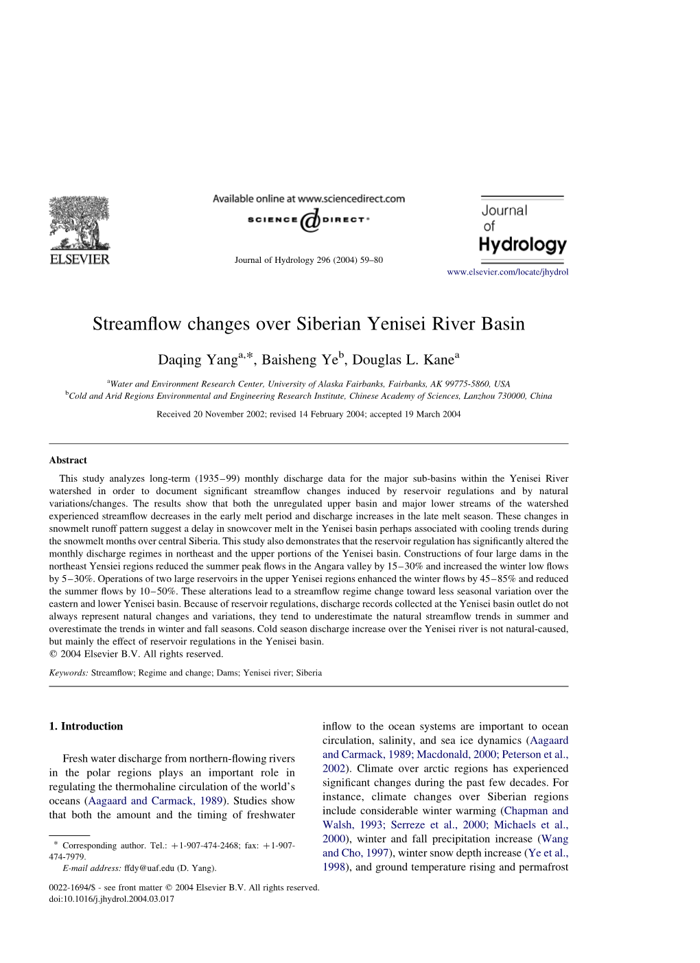 Streamflow Changes Over Siberian Yenisei River Basin