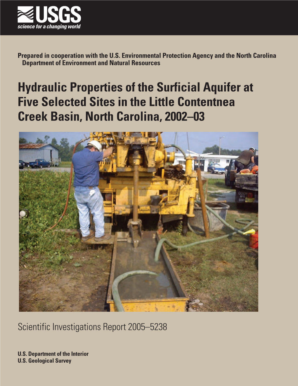 Hydraulic Properties of the Surficial Aquifer at Five Selected Sites in the Little Contentnea Creek Basin, North Carolina, 2002–03