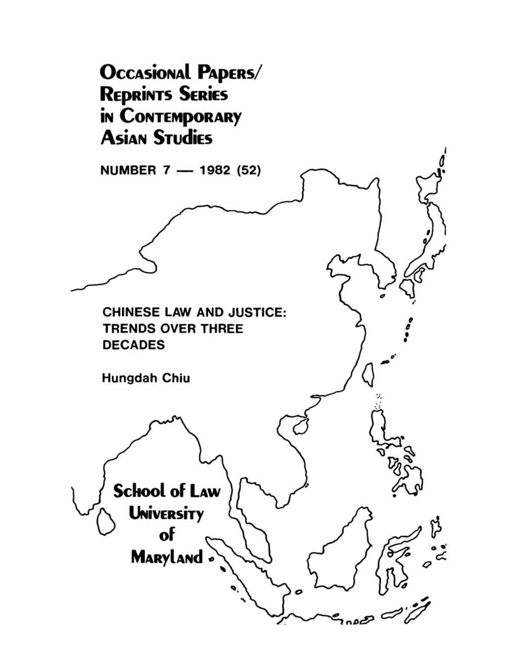 Chinese Law and Justice: Trends Over Three •I ' Decades •