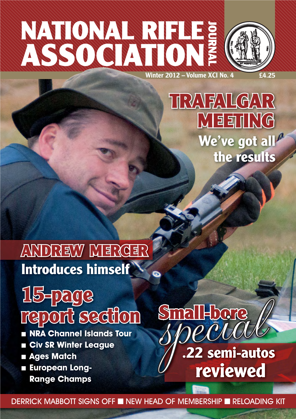 NATIONAL RIFLE JOURNAL ASSOCIATION Winter 2012 – Volume XCI No