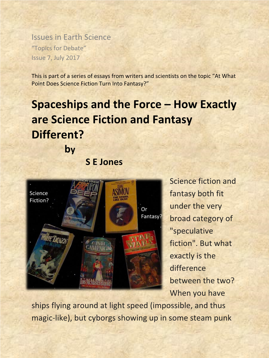 How Exactly Are Science Fiction and Fantasy Different? by S E Jones