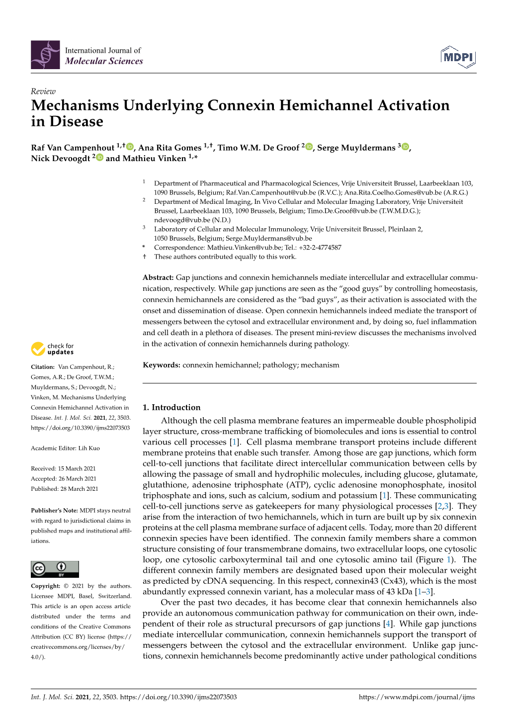 Mechanisms Underlying Connexin Hemichannel Activation in Disease