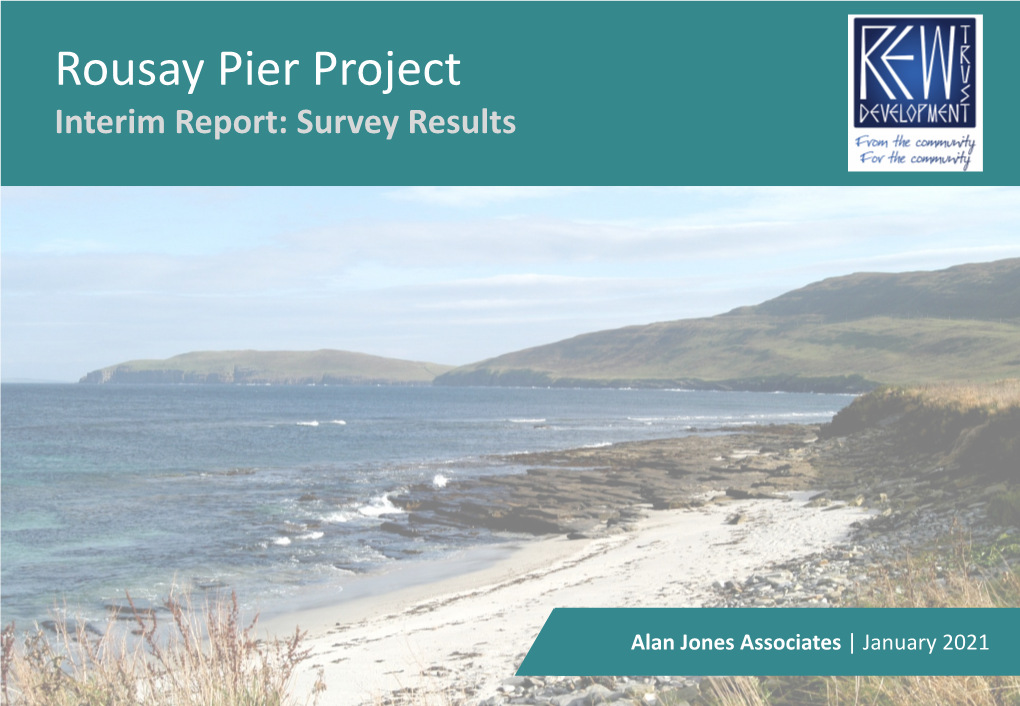 Rousay Pier Project Interim Report: Survey Results
