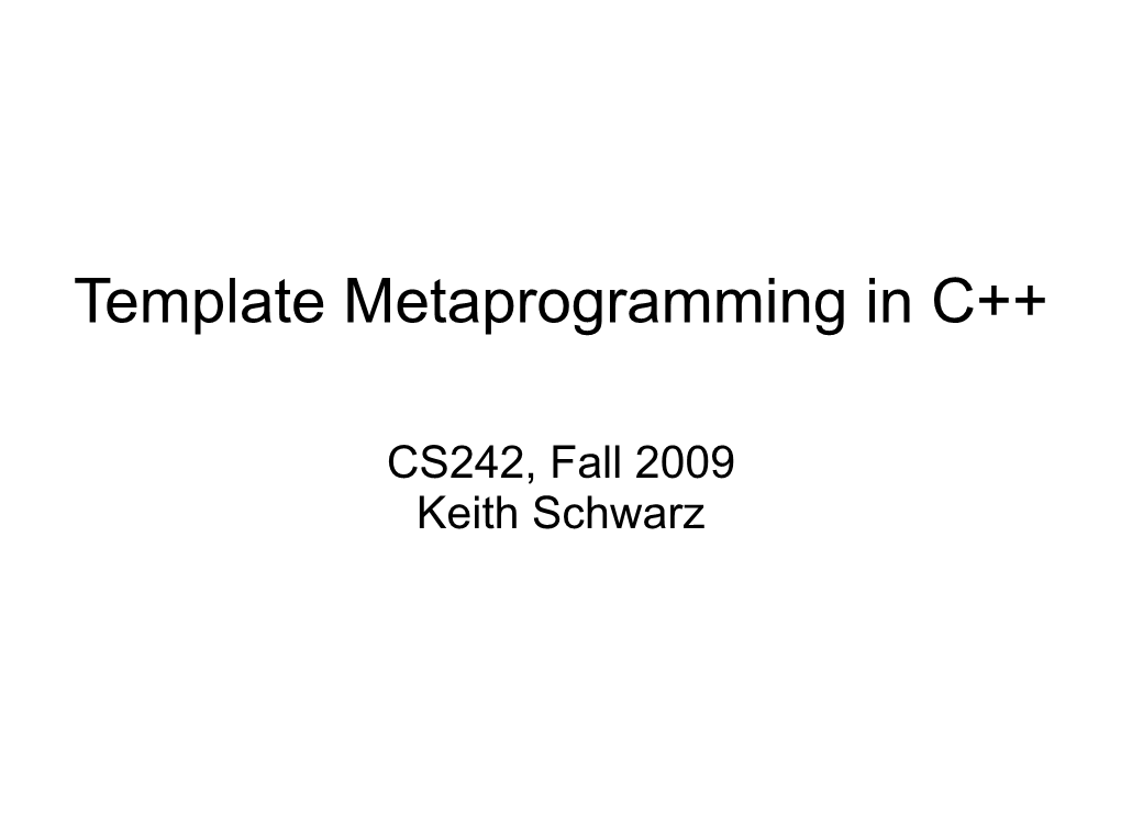 Template Metaprogramming in C++