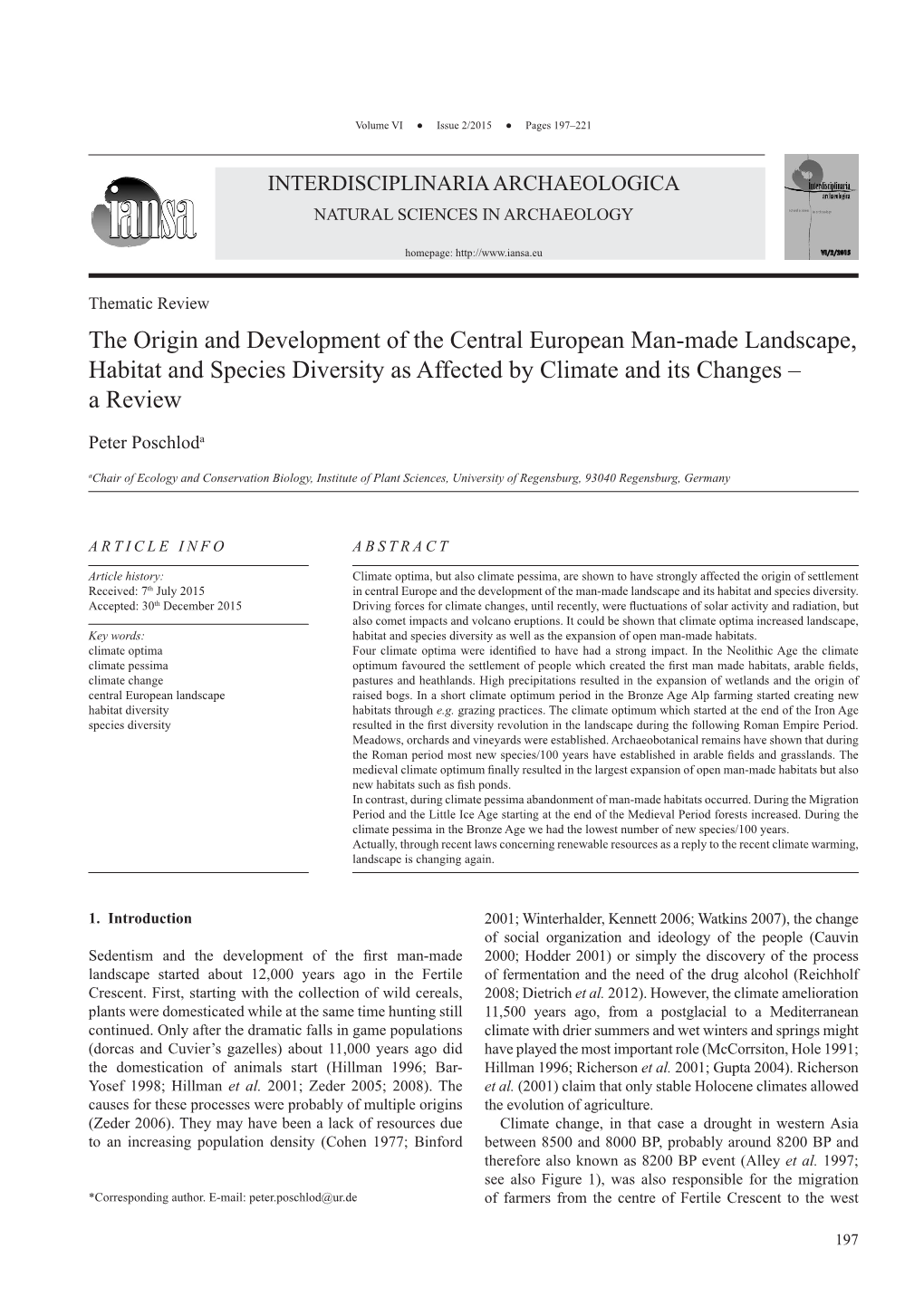 The Origin and Development of the Central European Man-Made Landscape, Habitat and Species Diversity As Affected by Climate and Its Changes – a Review