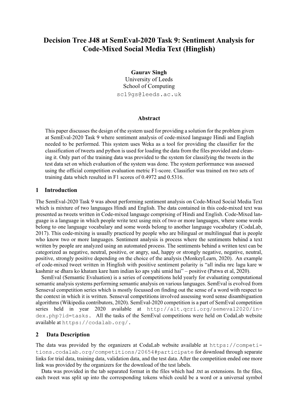 Decision Tree J48 at Semeval-2020 Task 9: Sentiment Analysis for Code-Mixed Social Media Text (Hinglish)