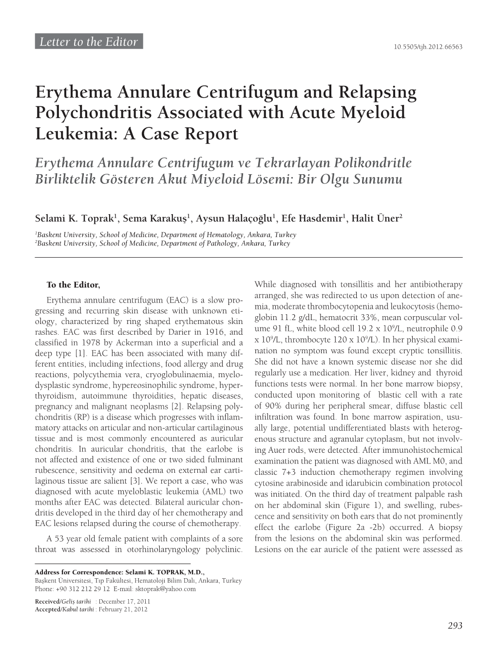 Erythema Annulare Centrifugum and Relapsing