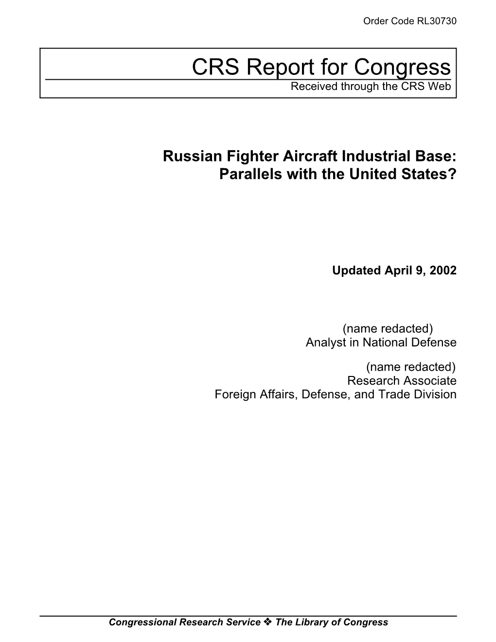 Russian Fighter Aircraft Industrial Base: Parallels with the United States?