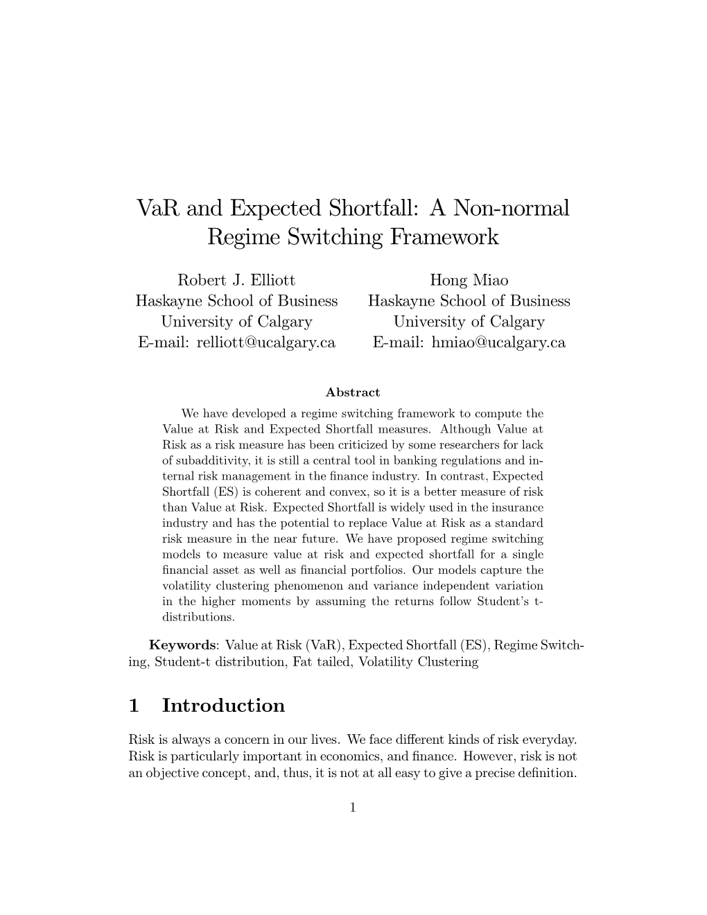 Var and Expected Shortfall: a Non$Normal Regime Switching