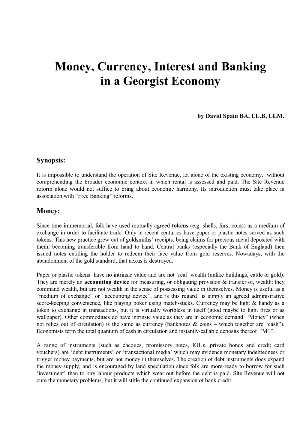 Money, Currency, Interest and Banking in a Georgist Economy