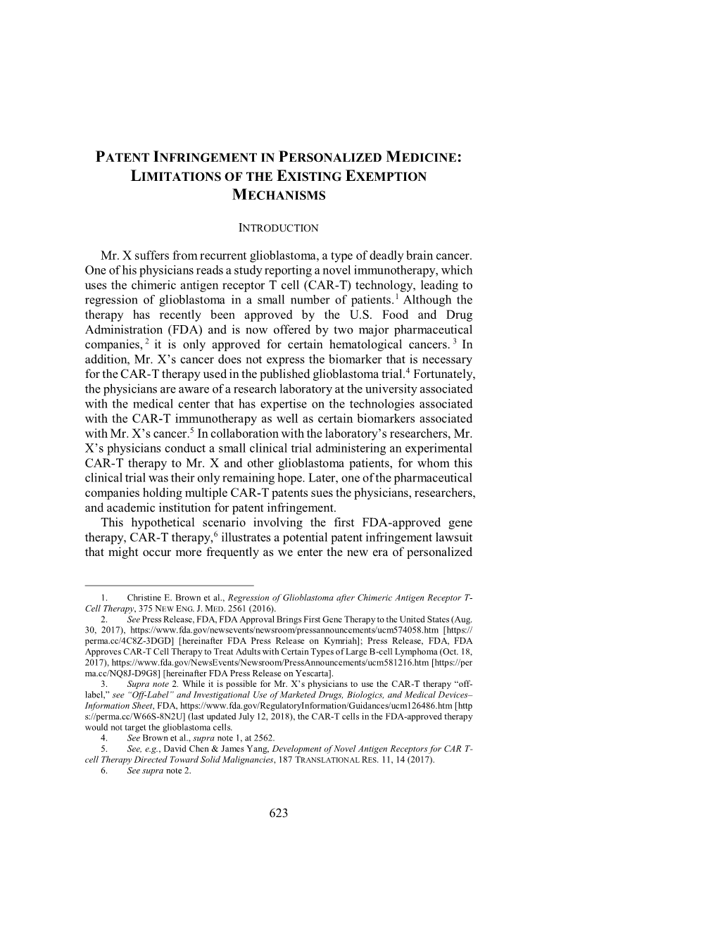 623 PATENT INFRINGEMENT in PERSONALIZED MEDICINE: LIMITATIONS of the EXISTING EXEMPTION MECHANISMS Mr. X Suffers from Recurrent