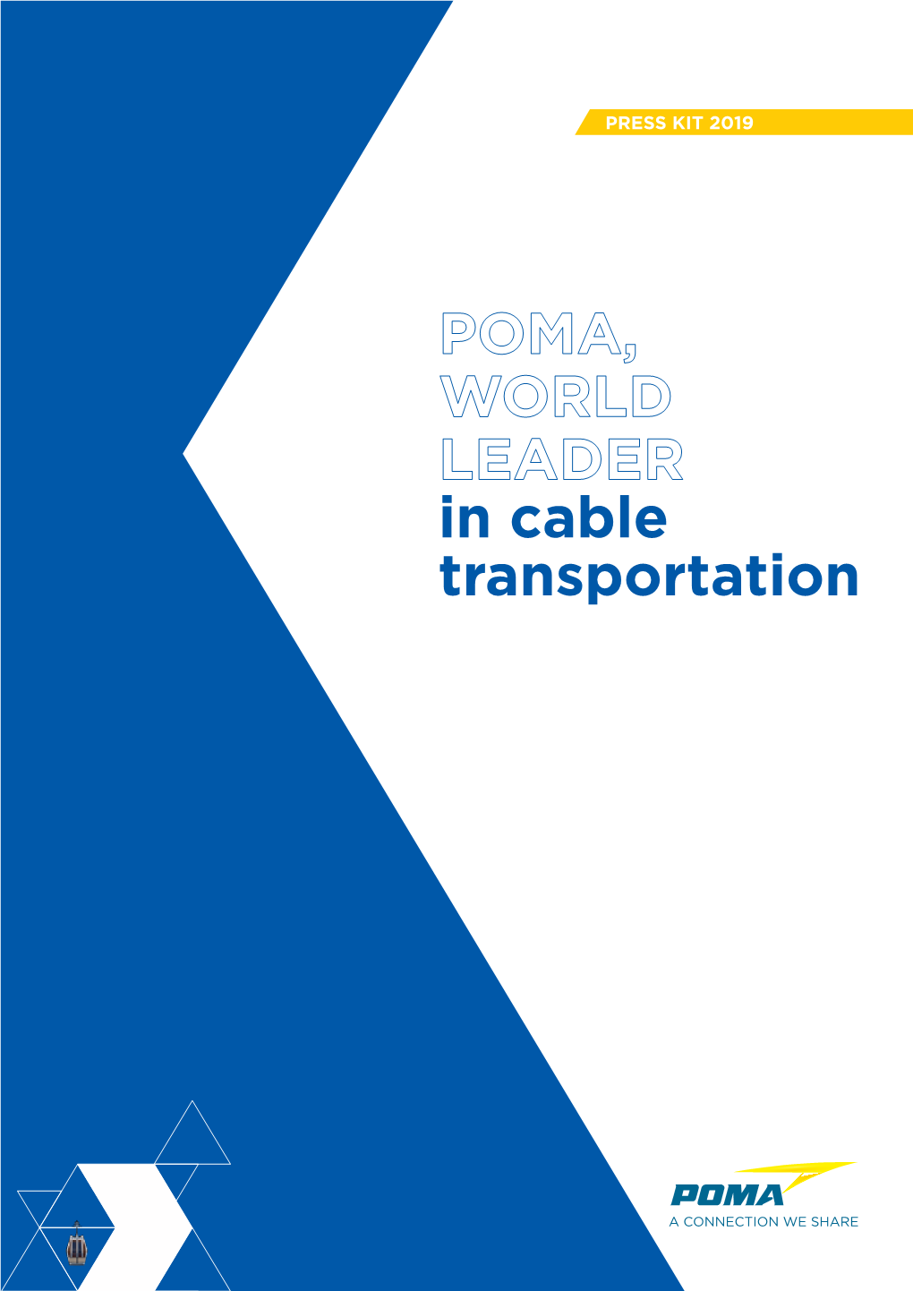 POMA, WORLD LEADER in Cable Transportation Summary