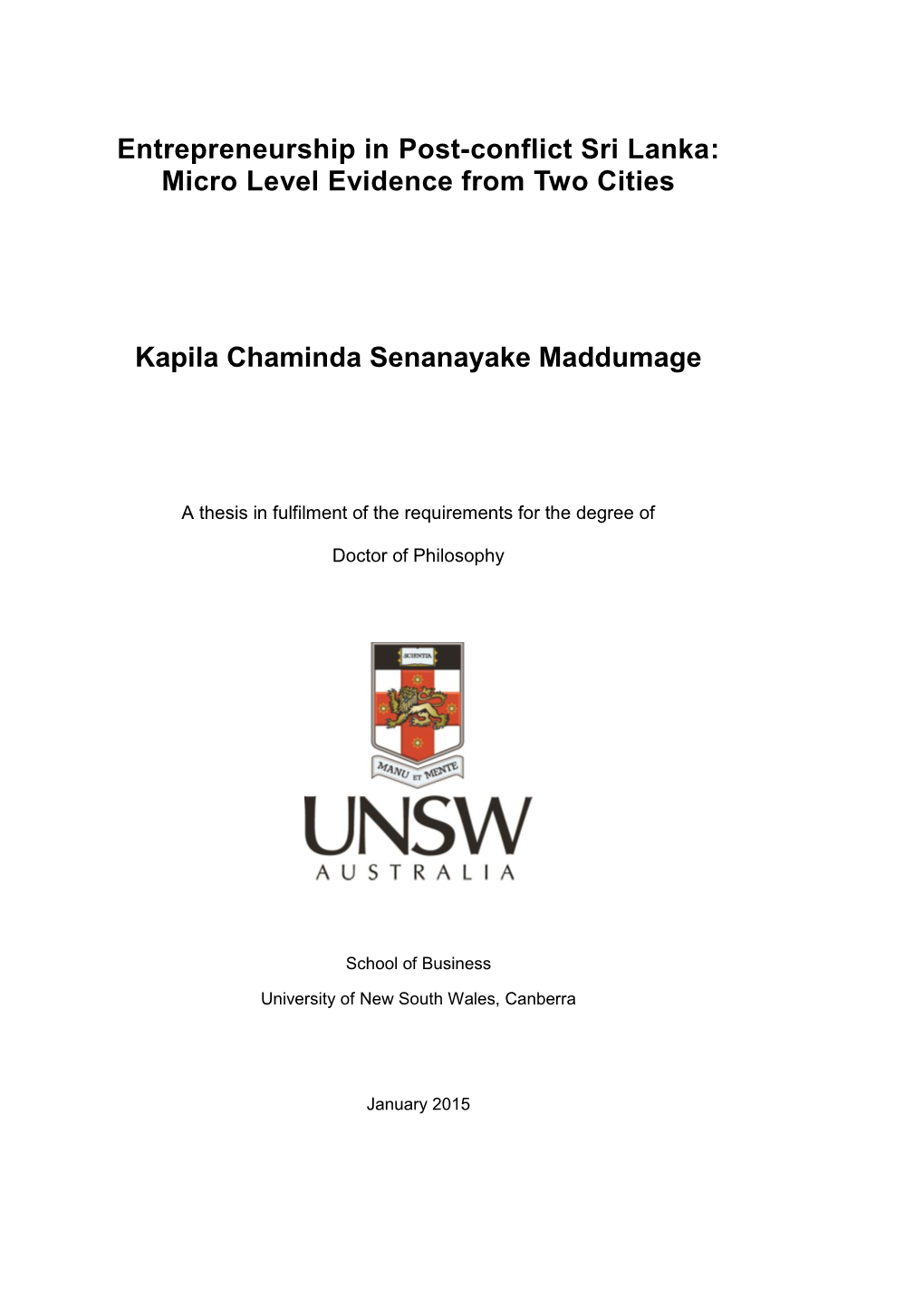 Entrepreneurship in Post-Conflict Sri Lanka: Micro Level Evidence from Two Cities