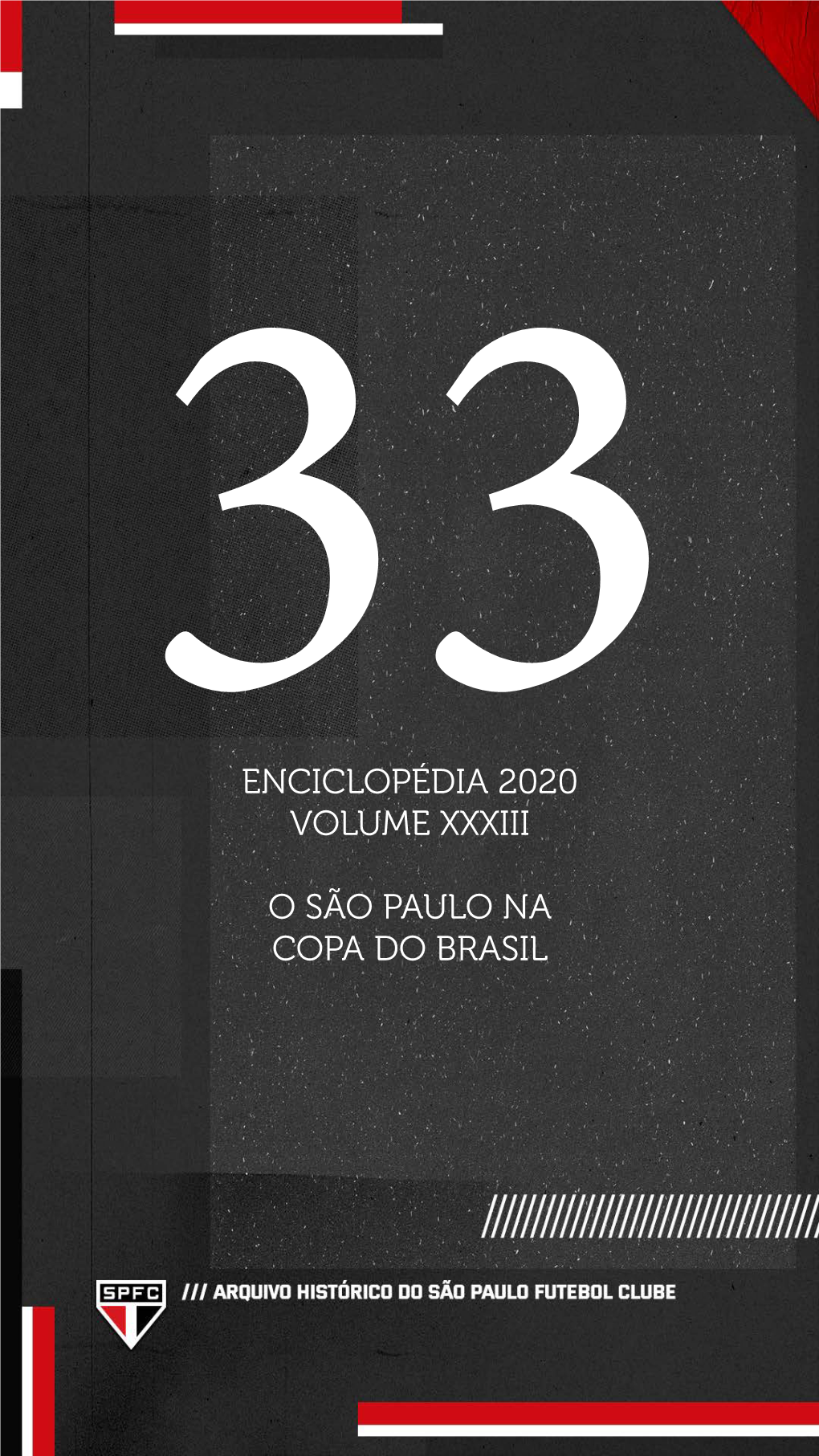 Enciclopédia 2020 Volume Xxxiii O São Paulo Na Copa Do